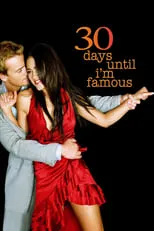 Poster de 30 Days Until I'm Famous