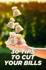 Wendi Peters es Self - Narrator (voice) en 30 Tips to Cut Your Bills