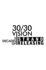 Portada de 30/30 Vision: Three Decades of Strand Releasing