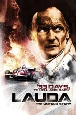 Niki Lauda en la película 33 Days - Born to be wild