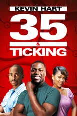 Reign Edwards en la película 35 and Ticking