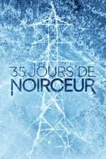 Película 35 jours de noirceur