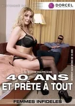 Película 40 ans et prête à tout