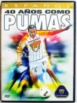 Película 40 años como Pumas