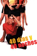 Arthur Howard en la película 40 días y 40 noches