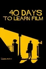 Poster de 40 Days to Learn Film