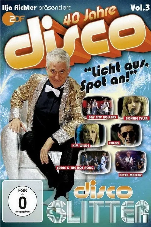 Póster de la película 40 Jahre Disco Vol.3 - Ilja Richter präsentiert