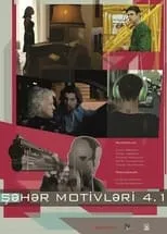 Poster de la película 4.1 Şəhər Motivləri - Películas hoy en TV