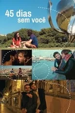 Póster de la película 45 Dias Sem Você