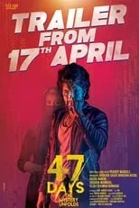 Ravi Varma es  en 47 Days