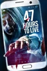 Poster de 47 Hours to Live