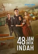 Película 48 Jam untuk Indah