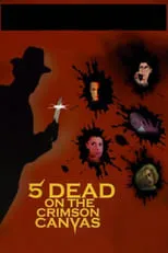 Póster de 5 Dead on the Crimson Canvas