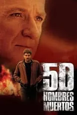 Paul Kennedy interpreta a RUC Officer en 50 hombres muertos