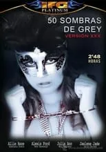 Poster de la película 50 sombras de Grey versión xxx - Películas hoy en TV