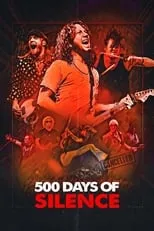 Sammy Hagar es Self en 500 Days of Silence