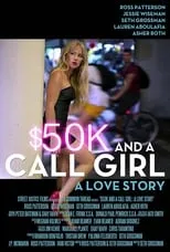 Lauren Aboulafia interpreta a Lauren en $50K and a Call Girl: A Love Story