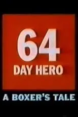 Tiberio Mitri interpreta a Himself (archive footage) en 64 Day Hero