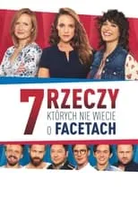 George Regas en la película 7 Rzeczy, Których Nie Wiecie o Facetach