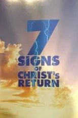 Póster de la película 7 Signs of Christ's Return