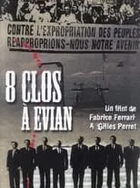 Película 8 clos à Evian