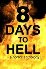 Poster de 8 Days to Hell