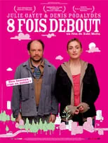 Poster de 8 fois debout