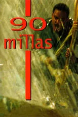 Película 90 millas