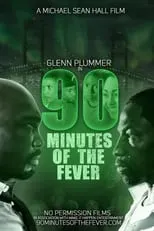 Película 90 Minutes of the Fever