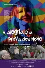 Poster de A Alegria é a Prova dos Nove