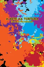 Película A Arte da Tortura