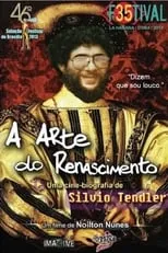 Silvio Tendler interpreta a  en A Arte do Renascimento - Uma Cinebiografia de Silvio Tendler