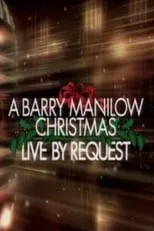 Poster de A Barry Manilow Christmas: Live by Request