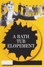 Tom Murray es  en A Bath Tub Elopement