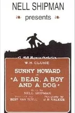 Sunny Howard es Boy en A Bear, a Boy and a Dog