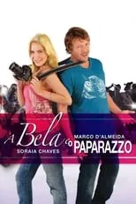 Poster de la película A Bela e o Paparazzo - Películas hoy en TV