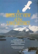 Jim Pope es Narrator en A Bird's Eye View Of The Lake District