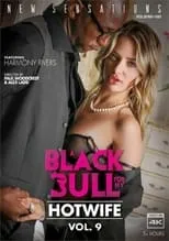 Poster de la película A Black Bull for My Hotwife 9 - Películas hoy en TV