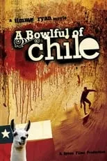 Película A Bowlful of Chile