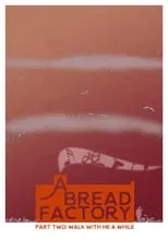 A Bread Factory: Part Two portada