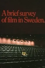 Película A Brief Survey of Film in Sweden