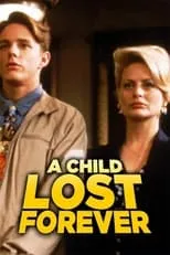 Película A Child Lost Forever: The Jerry Sherwood Story