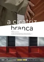 Póster de la película A cicatriz branca