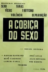 Póster de A Cobiça do Sexo