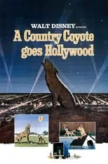 Poster de la película A Country Coyote Goes Hollywood - Películas hoy en TV