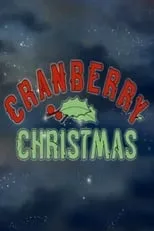 Póster de la película A Cranberry Christmas