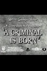 Norman Phillips Jr. interpreta a Tom en A Criminal Is Born