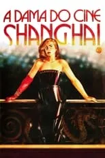 Portada de A Dama do Cine Shanghai