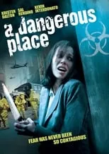 Póster de la película A Dangerous Place