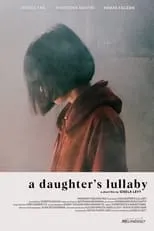 Película A Daughter's Lullaby